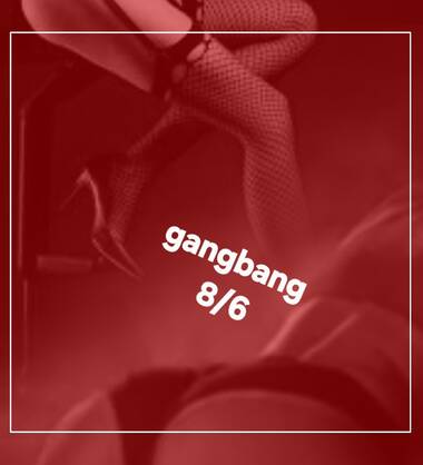 Gang bang