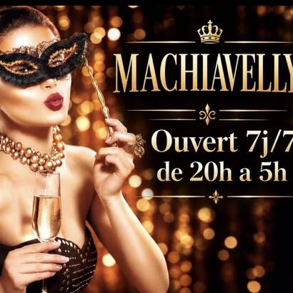 Machiavelly 7/7 Salon de Nuit…..