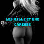 Les mille et une caresse (Photo #13)